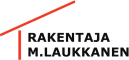 Rakentaja M. Laukkanen logo